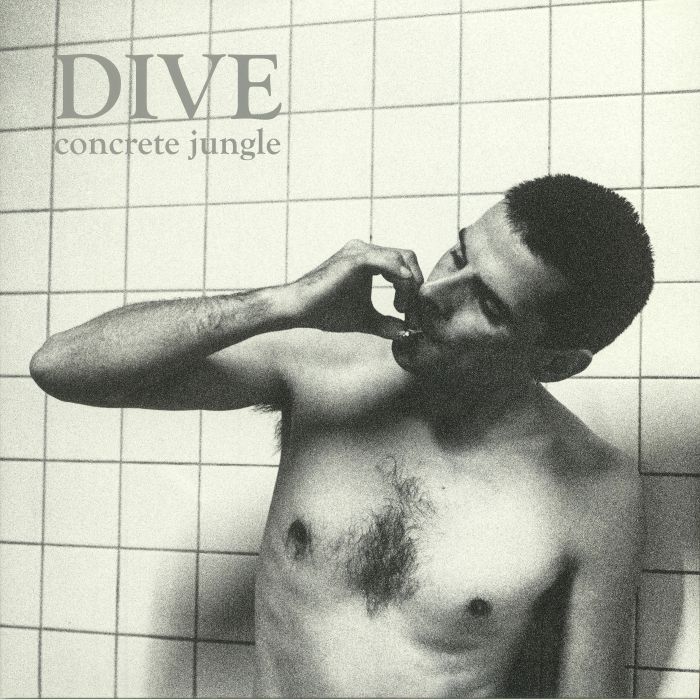 DIVE - Concrete Jungle