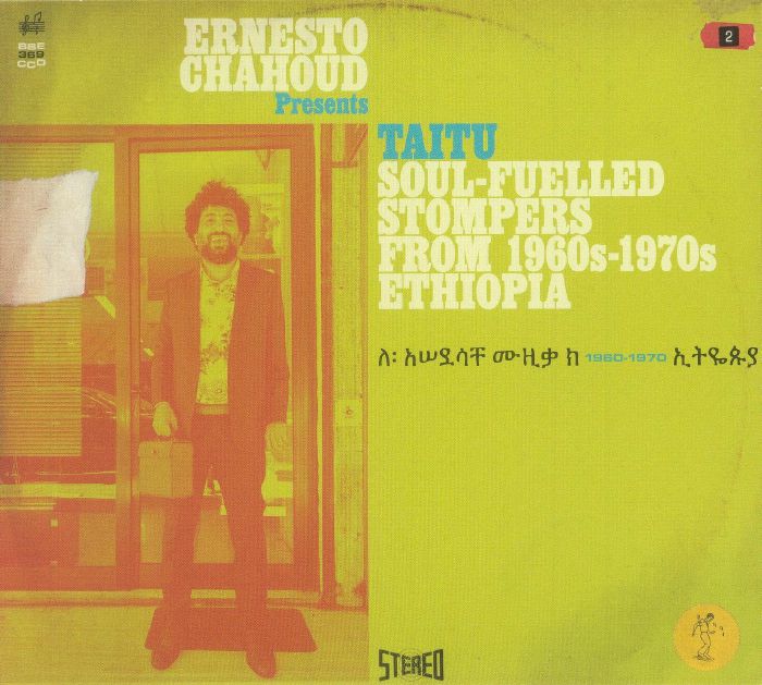 CHAHOUD, Ernesto/VARIOUS - Taitu: Soul Fuelled Stompers From 1960s-1970s Ethiopia