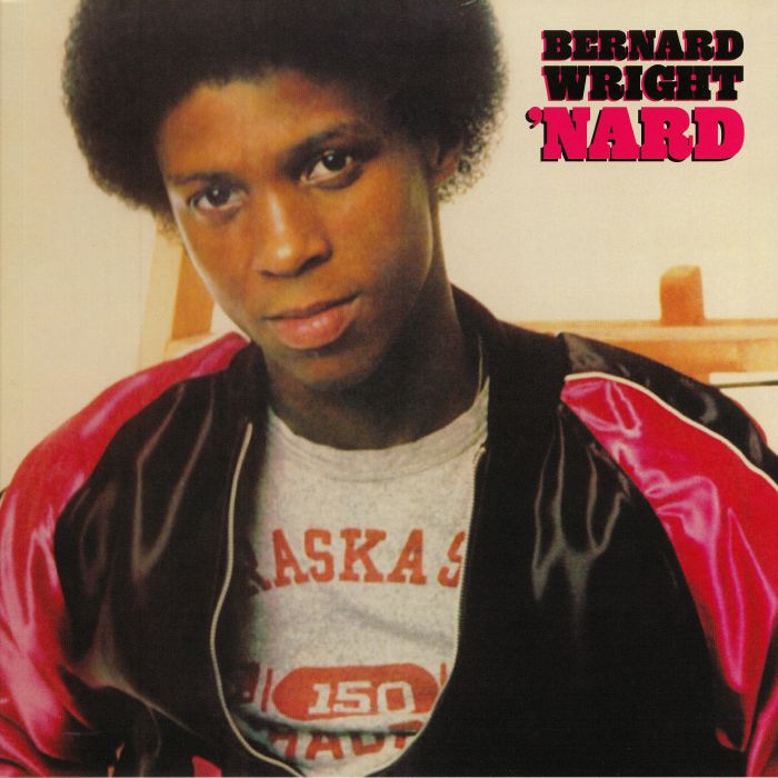 WRIGHT, Bernard - Nard (remastered)