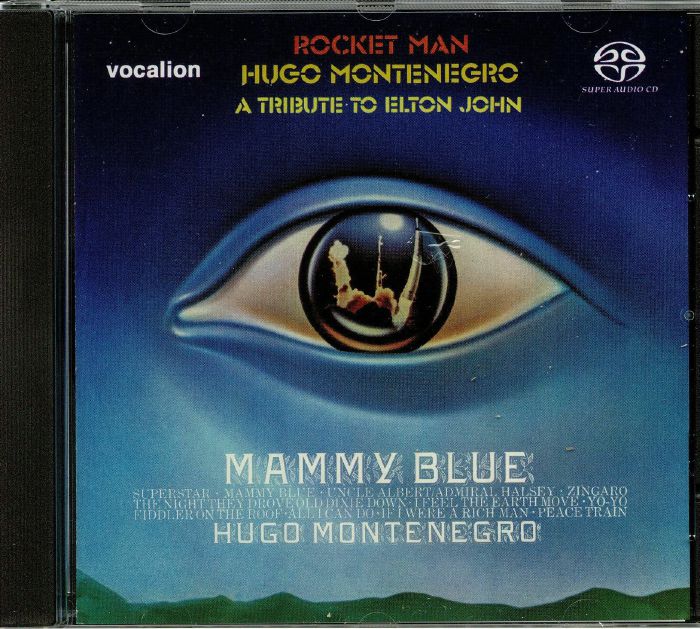 MONTENEGRO, Hugo - Rocket Man: A Tribute To Elton John/Mammy Blue