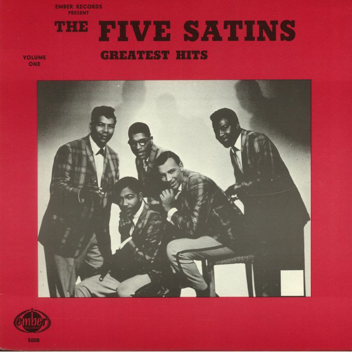 FIVE SATINS, The - Greatest Hits Vol 1