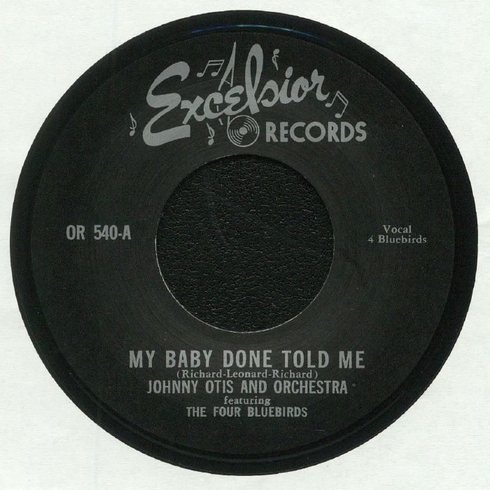 OTIS, Johnny & HIS ORCHESTRA - My Baby Done Told Me