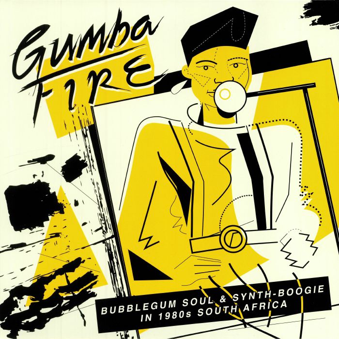 VARIOUS - Gumba Fire: Bubblegum Soul & Synth Boogie In 1980s South Africa