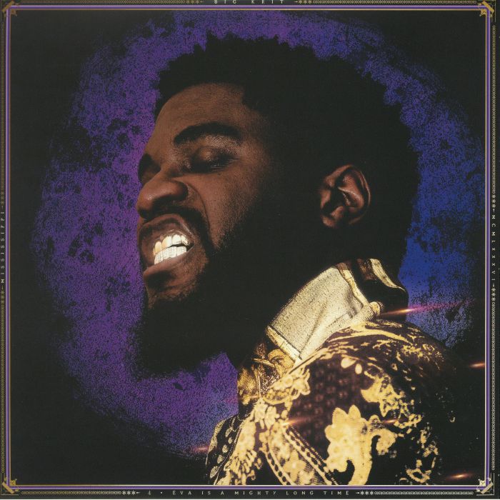 BIG KRIT - 4Eva Is A Mighty Long Time