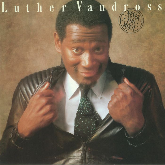 VANDROSS, Luther - Never Too Much (remastered)