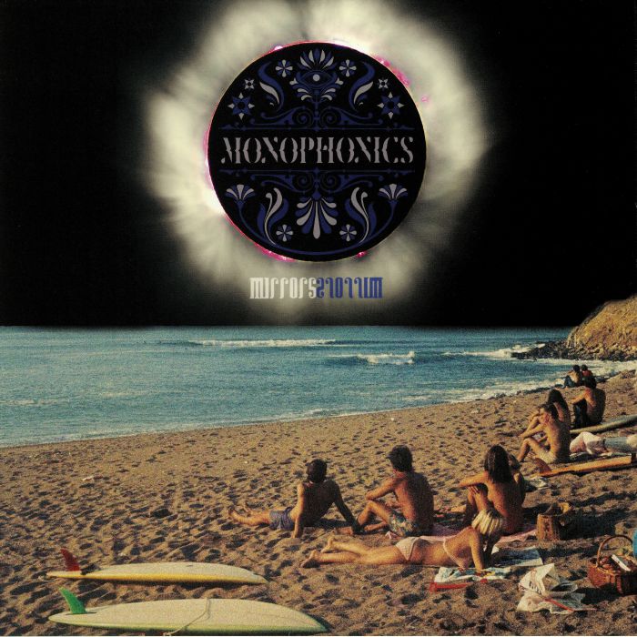 MONOPHONICS - Mirrors