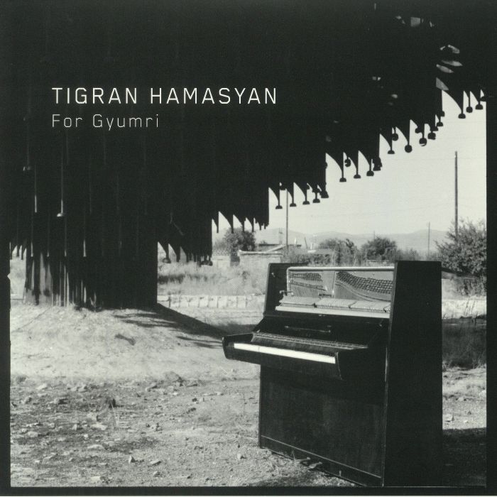 HAMASYAN, Tigran - For Gyumri