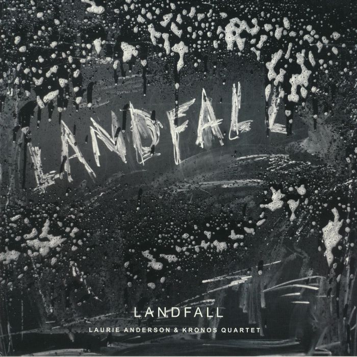 ANDERSON, Laurie/KRONOS QUARTET - Landfall
