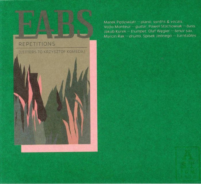 EABS - Repetitions (Letters To Krzysztof Komeda)