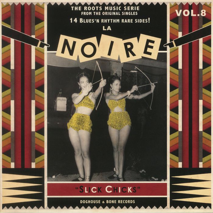 VARIOUS - La Noire Vol 8: Slick Chicks