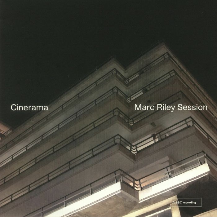 CINERAMA - Marc Riley Session