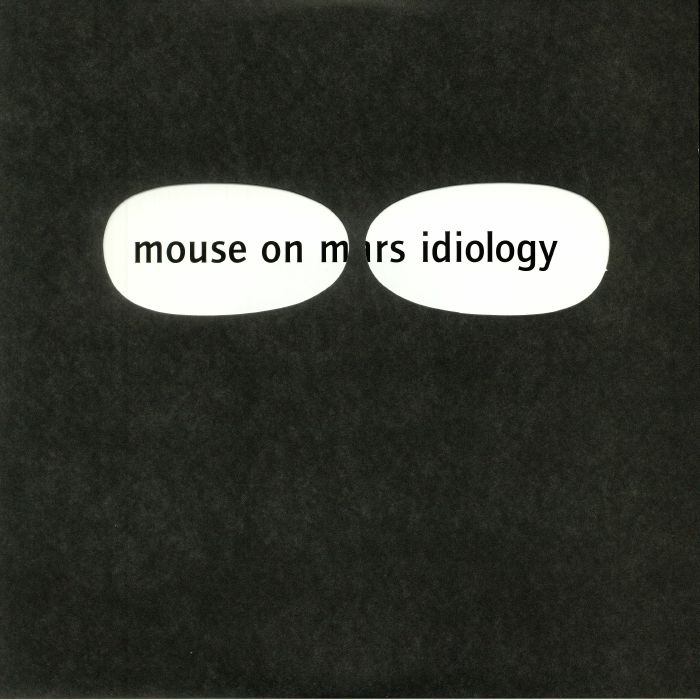 MOUSE ON MARS - Idiology (reissue)
