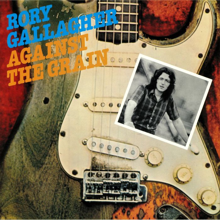 GALLAGHER, Rory - Against The Grain (reissue)