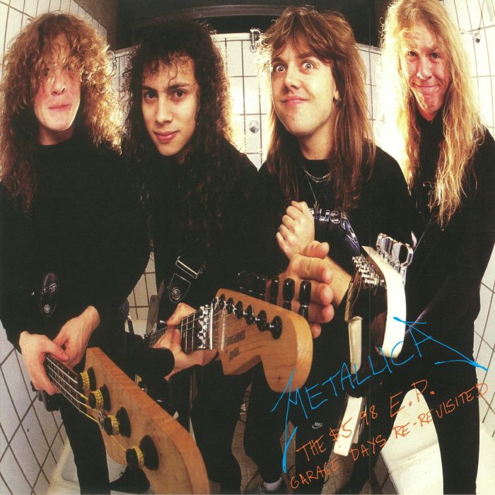 METALLICA - The $5.98 EP: Garage Days Re Revisited (remastered)