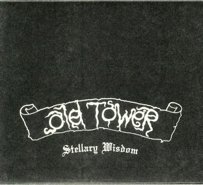OLD TOWER - Stellary Wisdom