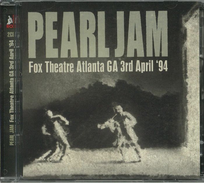 PEARL JAM - Fox Theatre Atlanta Ga 3rd April '94