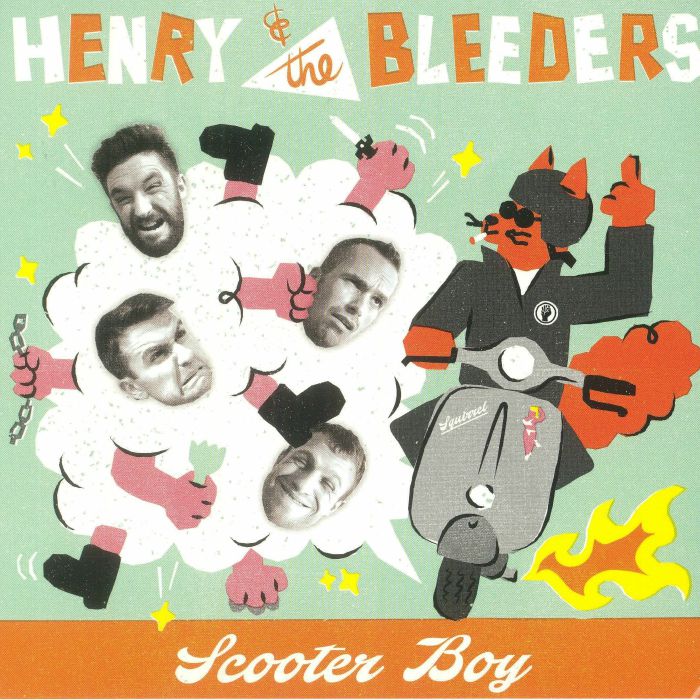 HENRY & THE BLEEDERS - Scooter Boy