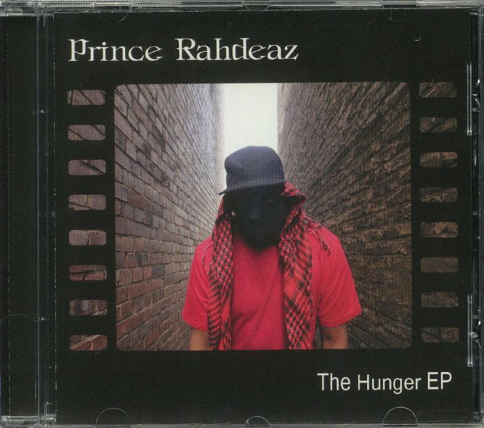 PRINCE RAHDEAZ - The Hunger EP