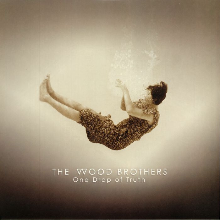 WOOD BROTHERS, The - One Drop Of Truth