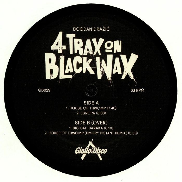 DRAZIC, Bogdan - Four Trax On Black Wax EP