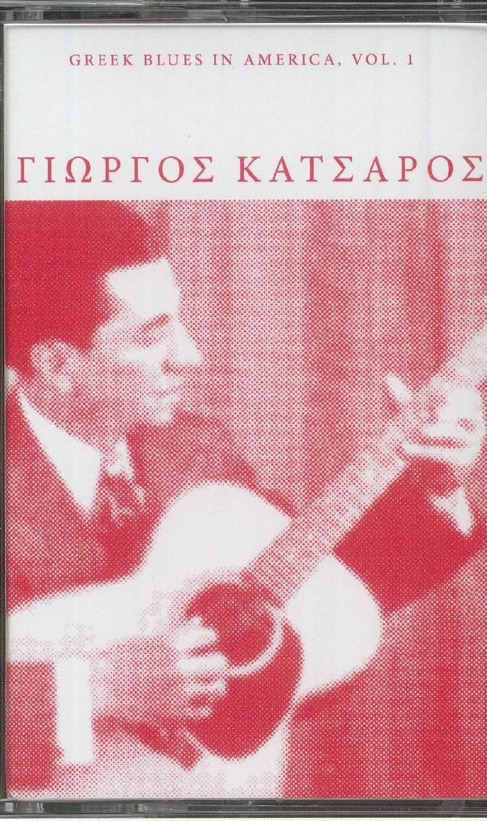 KATSAROS, George - Greek Blues In America Vol 1