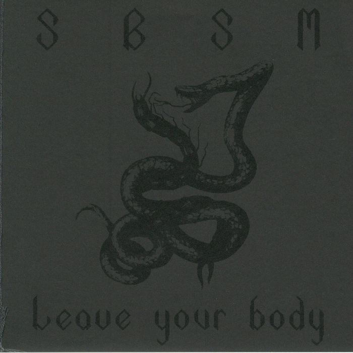 SBSM - Leave Your Body