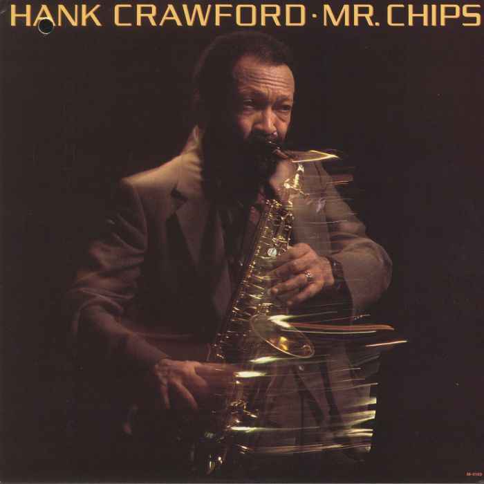 CRAWFORD, Hank - Mr Chips