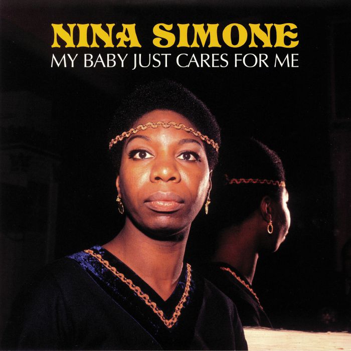 SIMONE, Nina - My Baby Just Cares For Me (reissue)