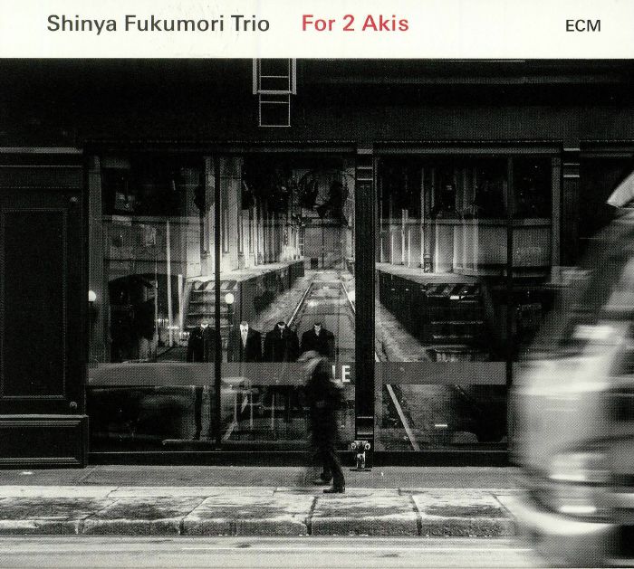 SHINYA FUKUMORI TRIO - For 2 Akis