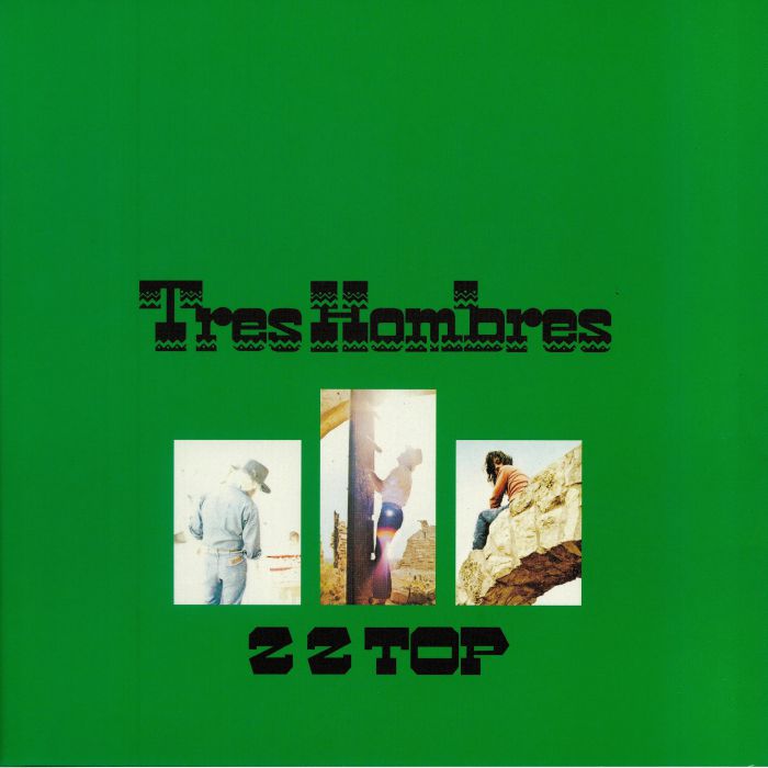 ZZ TOP - Tres Hombres