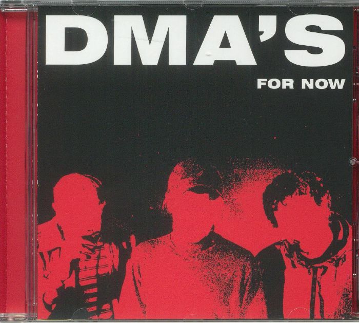 DMA'S - For Now