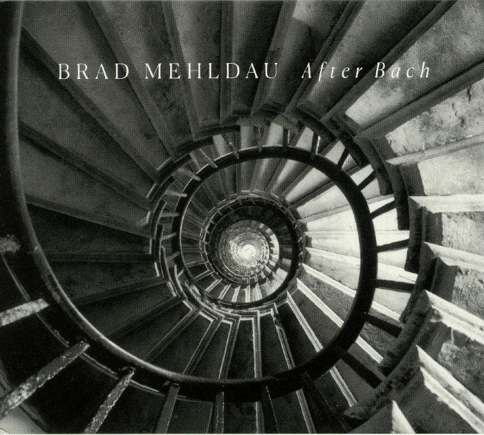 MEHLDAU, Brad - After Bach