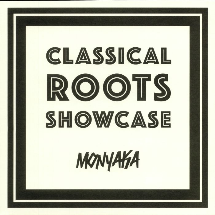 MONYAKA - Classical Roots Showcase