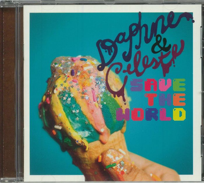 DAPHNE & CELESTE - Daphne & Celeste Save The World