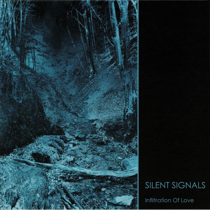 SILENT SIGNALS - Infiltration Of Love