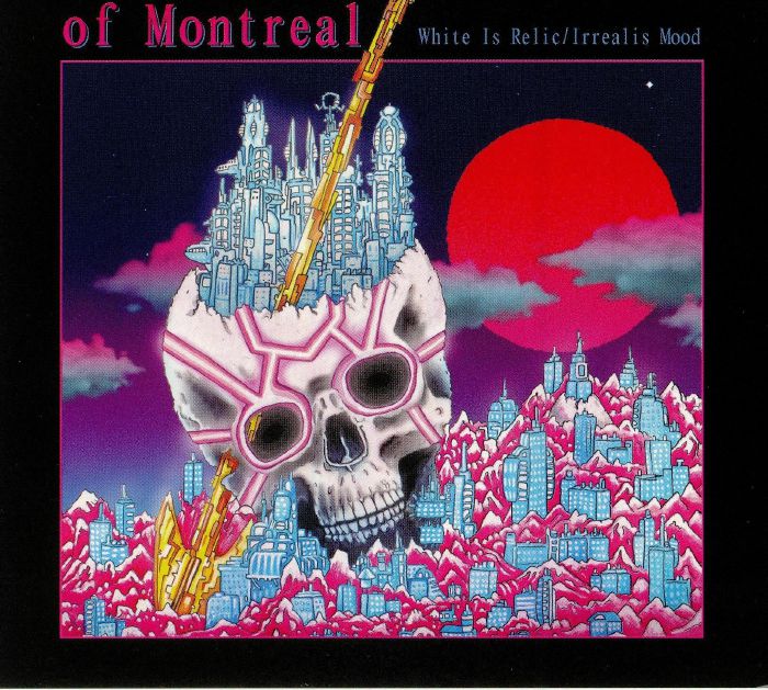 OF MONTREAL - White Is Relic/Irrealis Mood