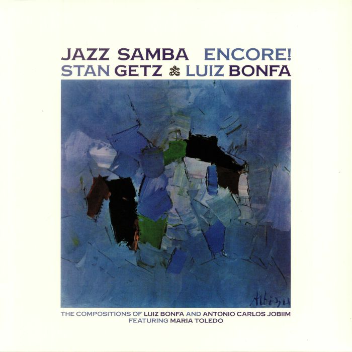 GETZ, Stan/LUIZ BONFA - Jazz Samba Encore!
