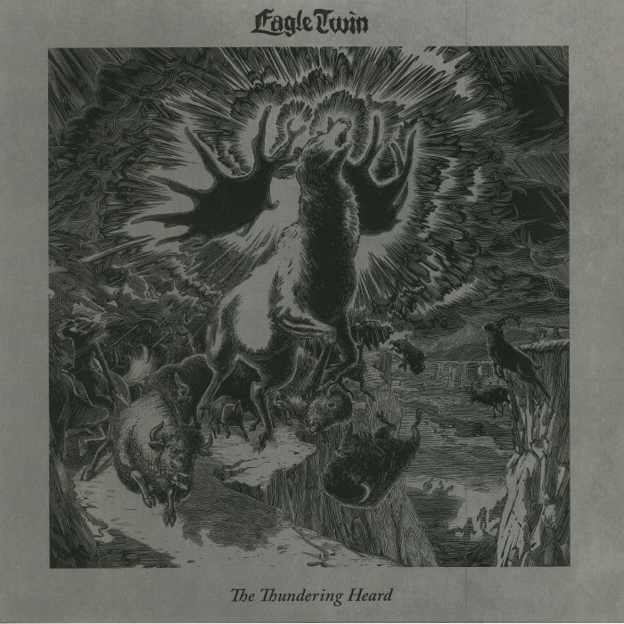 EAGLE TWIN - The Thundering Heard