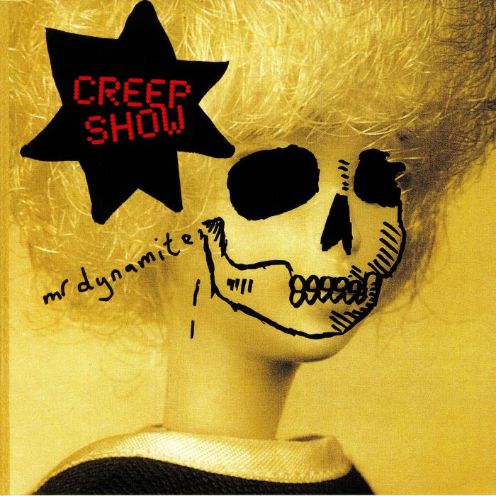 CREEP SHOW - Mr Dynamite