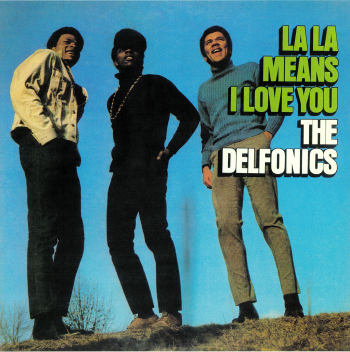 DELFONICS, The - La La Means I Love You