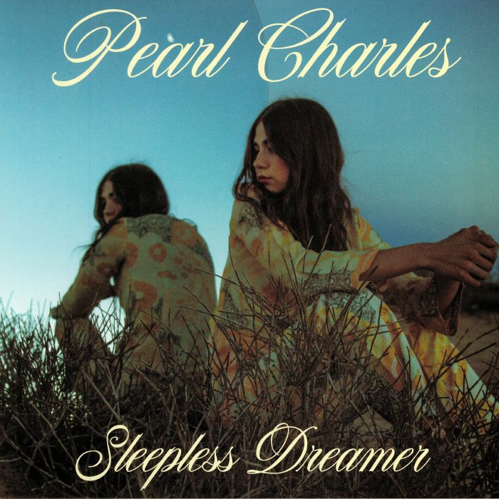 CHARLES, Pearl - Sleepless Dreamer