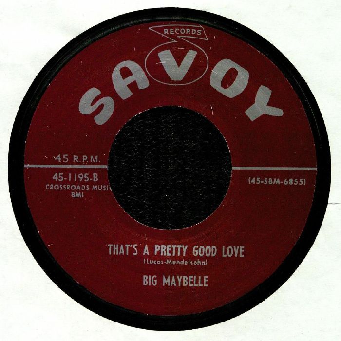 BIG MAYBELLE - That's A Pretty Good Love