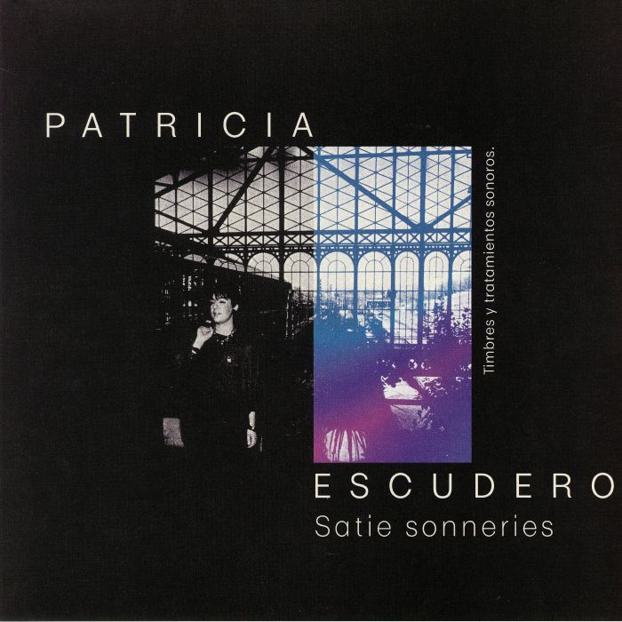 ESCUDERO, Patricia - Satie Sonneries