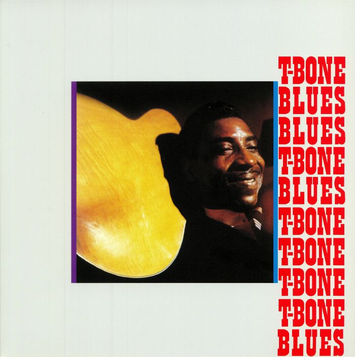 WALKER, T Bone - T Bone Blues (reissue)