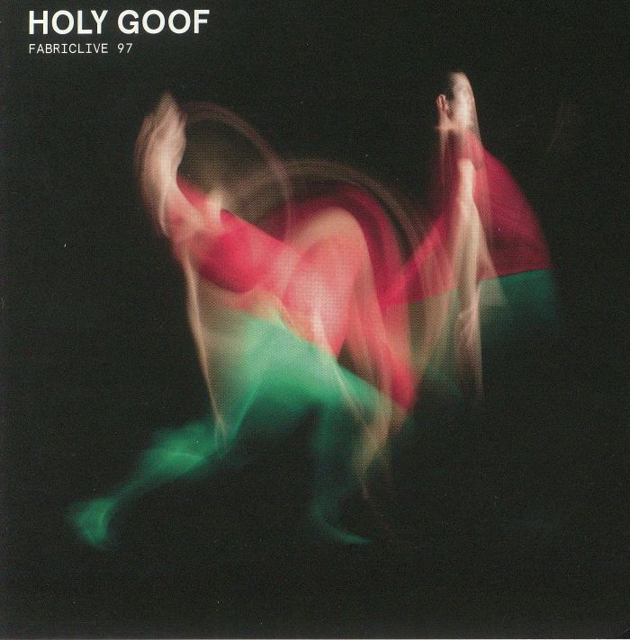 HOLY GOOF/VARIOUS - Fabriclive 97