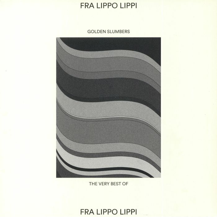 FRA LIPPO LIPPI - Golden Slumbers: The Very Best Of Fra Lippo Lippi