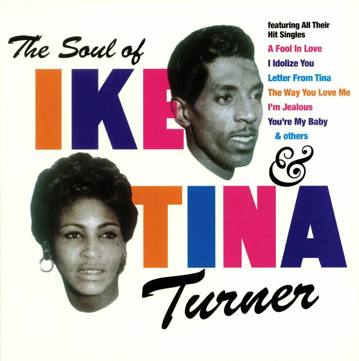 IKE & TINA TURNER - The Soul Of Ike & Tina Turner: Deluxe Edition (reissue)