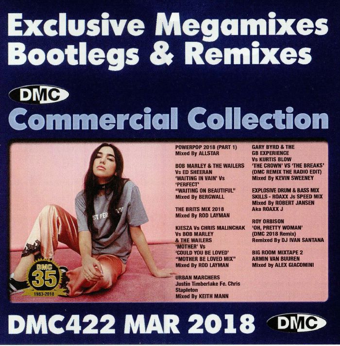 VARIOUS - DMC Commercial Collection March 2018: Exclusive Megamixes Bootlegs & Remixes (Strictly DJ Only)