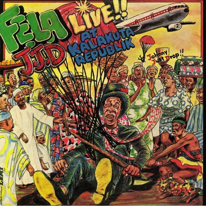 KUTI, Fela/AFRIKA 70 - JJD (Johnny Just Drop) Live At Kalakuta Republic