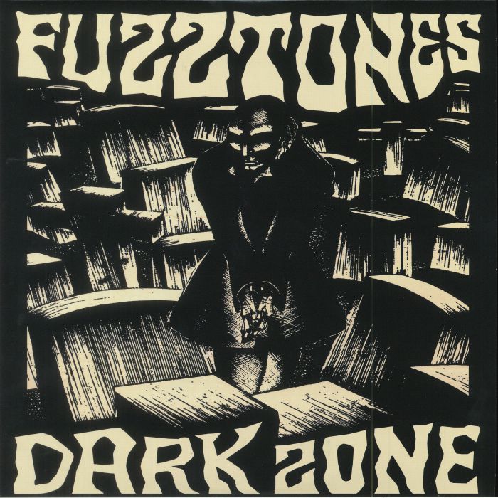 FUZZTONES, The - Dark Zone